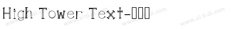 High Tower Text字体转换